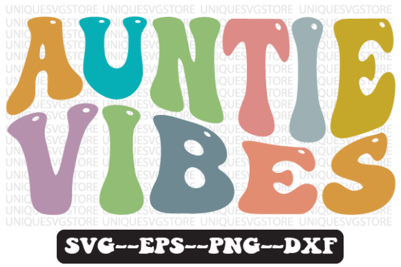 Auntie Vibes Wavy Retro Svg Design Review