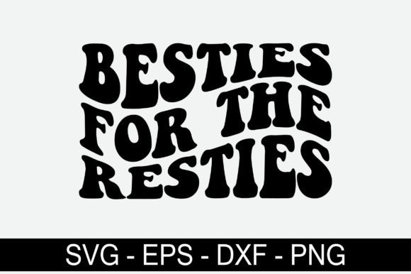 Besties for the Resties Retro Svg Desig Review