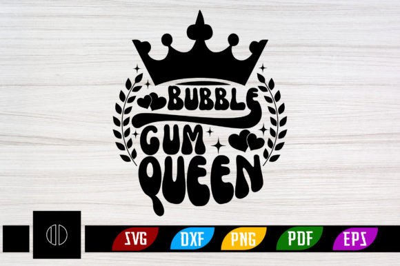 Bubble Gum Queen Retro Svg Design Review