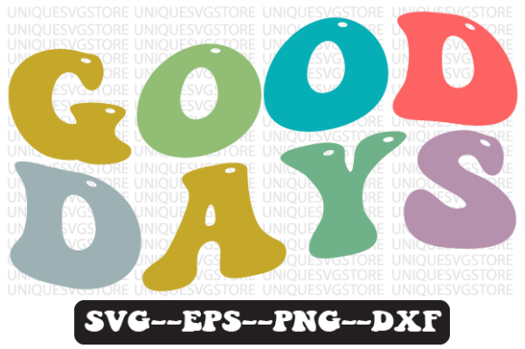 Good Days Wavy Retro Svg Design Review