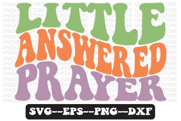 Little Answered Prayer Wavy Retro Svg Review