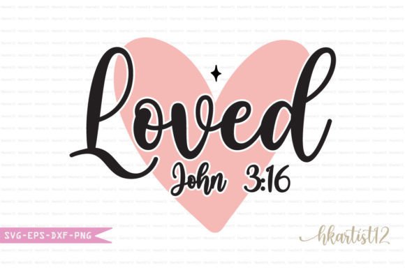 Loved John 3 16 Retro SVG Review